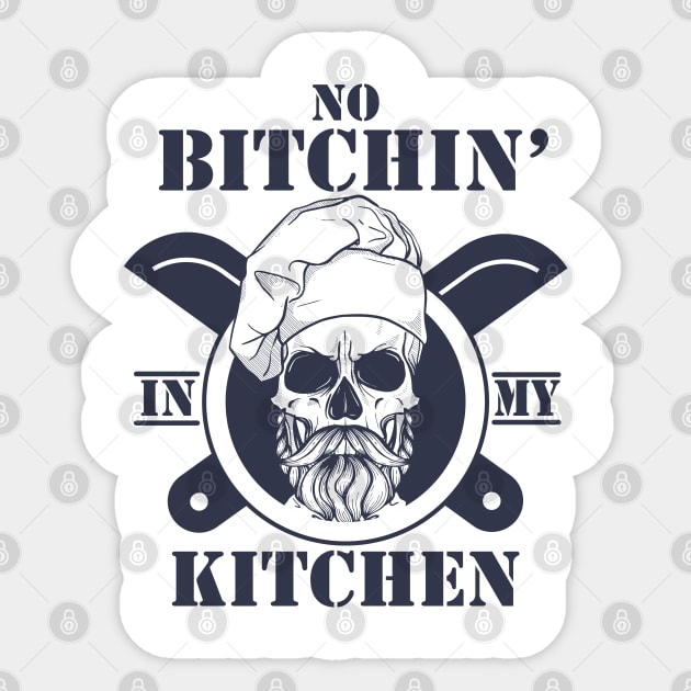 No bitchin' in my kitchen Sticker by TheBlackCatprints